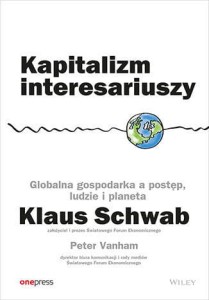 Kapitalizm interesariuszy. Klaus Schwab