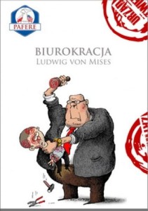 Biurokracja. Ludwig von Misses