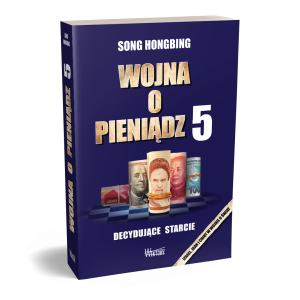 Wojna o pieniądz 5. Decydujące starcie. Song Hongbing