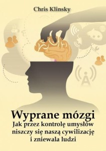 Wyprane mózgi. Chris Klinsky