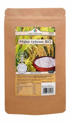 5902837811826 Mąka ryżowa pełnoziarnista BIO bezglutenowa 500 g - Pięć Przemian