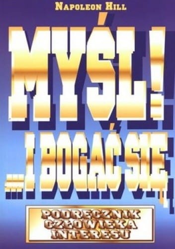mysl-i-bogac-sie-napoleon-hill-9788362304660.jpg