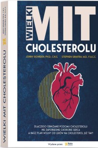 Wielki mit cholesterolu Dr Jonny Bowden, Dr Stephen Sinatra